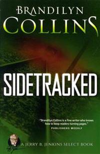 Sidetracked