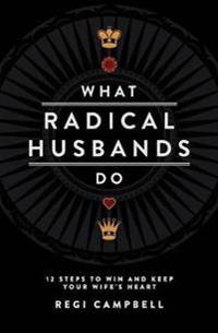 What Radical Husbands Do