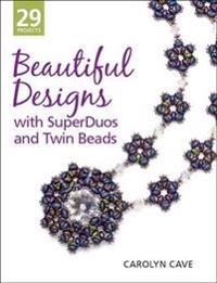 Beautiful Designs With Superduos and Twin Beads