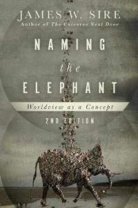 Naming the Elephant: Worldview as a Concept