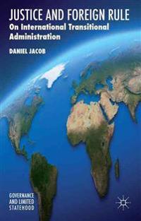 Justice and Foreign Rule