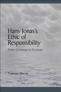 Hans Jonas's Ethic of Responsibility