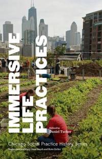 Immersive Life Practices