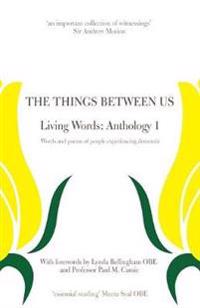 The Things Between Us - Living Words