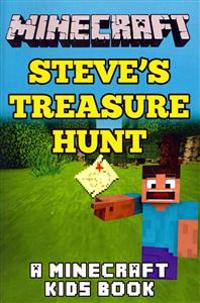 Minecraft Steve's Treasure Hunt: A Minecraft Kids Book
