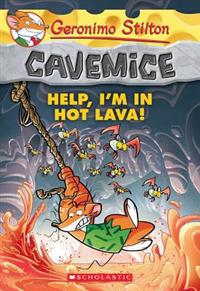 Geronimo Stilton Cavemice #3: Help, I'm in Hot Lava!