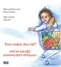 Vem vinkar Ines till? = Laman naw Inas egwan bamawazavaz salamta yametsataw?