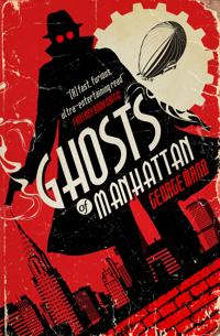 Ghosts of Manhattan (a Ghost Novel)