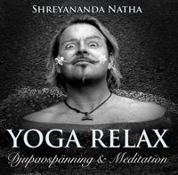 Yoga Relax : Djupavspänning & meditation
