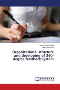 Organizational Structure and Developing of 360-degree Feedback System