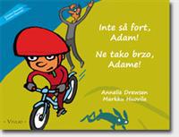 Inte så fort, Adam!