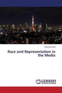 Race and Representation in the Media
