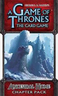 A Game of Thrones Lcg: Ancestral Home Chapter Pack
