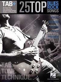 25 Top Blues Rock Songs Tab Tone Technique Guitar Recorded Version Bk