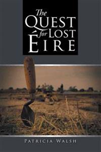 The Quest for Lost Éire