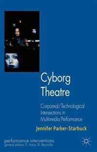 Cyborg Theatre