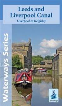 Leeds and Liverpool Canal - Liverpool to Keighley