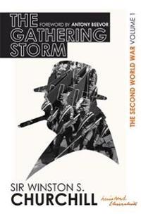 The Second World War: the Gathering Storm