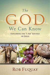 The God We Can Know: Exploring the 