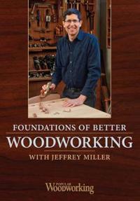 Foundations of Better Woodworking
