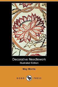 Decorative Needlework (Illustrated Edition) (Dodo Press)