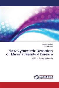 Flow Cytomteric Detection of Minimal Residual Disease
