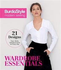 Burdastyle Modern Sewing - Wardrobe Essentials