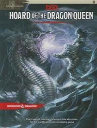Tyranny of Dragons: Hoard of the Dragon Queen Adventure (D&D Adventure)