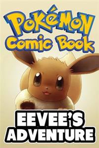 Pokemon Comic Book: Eevee's Adventure