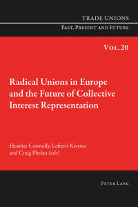 Radical Unions in Europe and the Future of Collective Interest Representation