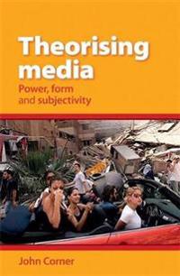 Theorising Media