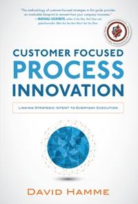 Customer Focused Process Innovation