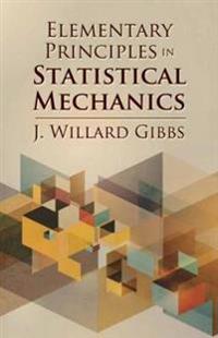 Elementary Principles in Statistical Mechanics