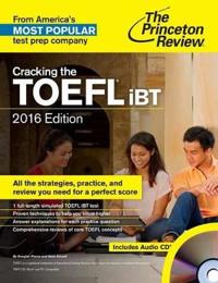 Cracking the TOEFL Ibt with Audio CD, 2016 Edition