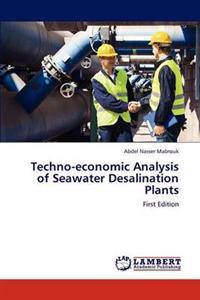 Techno-economic Analysis of Seawater Desalination Plants