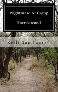 Nightmare at Camp Forrestwood: A Young Adult Whodunit
