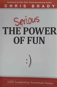 The Serious Power of Fun