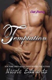 Temptation: A Club Destiny Novel