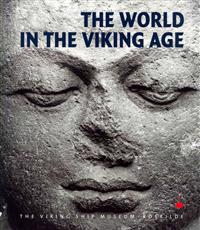 The World in the Viking Age