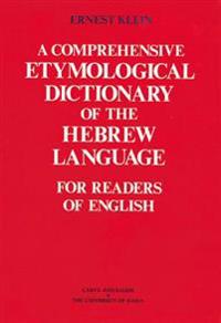 Comprehensive Etymological Dictionary of the Hebrew Language for Readers of English