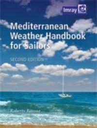 Mediterranean Weather Handbook for Sailors, 2nd Ed.