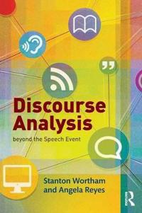 Discourse Analysis Beyond the Speech Event