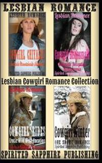Lesbian Romance: Lesbian Cowgirl Romance Collection