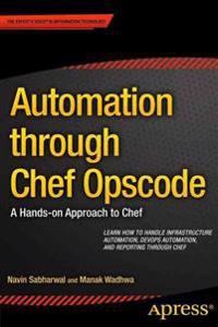 Automation Through Chef Opscode