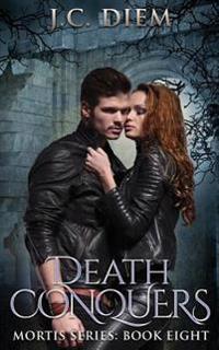 Death Conquers: Book Eight