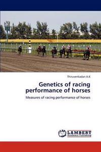 Genetics of Racing Performance of Horses