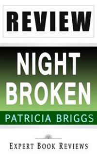 Book Review: Night Broken (a Mercy Thompson Novel)