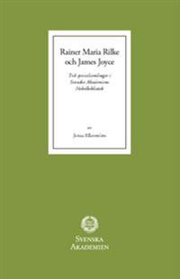 Rainer Maria Rilke och James Joyce
