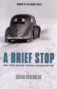 A Brief Stop on the Road from Auschwitz