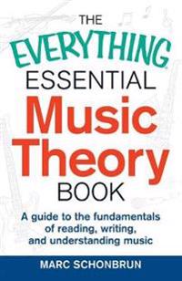 The Everything Essential Music Theory Book